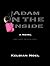Adam on the Inside