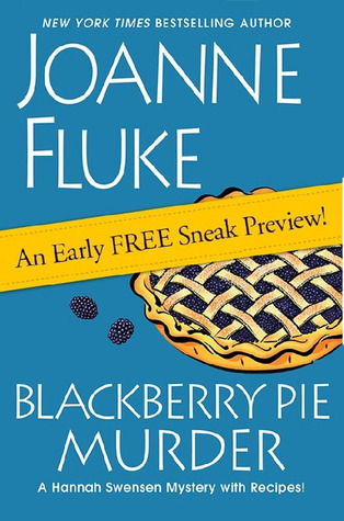Blackberry Pie Murder: Free Sneak Preview (Hannah Swensen, #17)