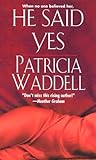 He Said Yes (Gentleman's Club, #1)