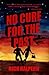 NO CURE FOR THE PAST by Rick Halpern