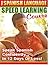 Spanish Language Book Revised - LEARN SPANISH in 12 DAYS - Speed Learning Course The Spanish Language Speed Learning Course Speak Spanish Confidently in 12 Days or Less!