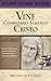 Vine Comentario temático: Cristo (Vine's Topical Commentaries) (Spanish Edition)