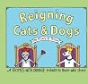 Reigning Cats And...