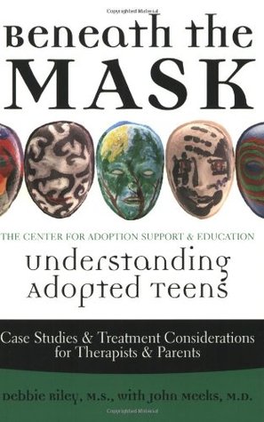 Beneath the Mask: Understanding Adopted Teens (Paperback)