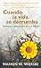 Cuando la vida se derrumba: Respuestas bíblicas para los que sufren (Spanish Edition)