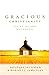 Gracious Christianity by Douglas Jacobsen