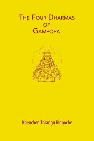 The Four Dharmas of Gampopa (Kindle Edition)
