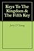 Keys To The Kingdom & The Fifth Key