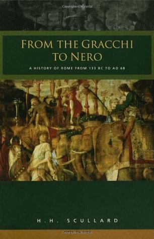 From the Gracchi to Nero: A History of Rome from 133 BC to AD 68 (Paperback)