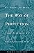 St. Teresa of Avila The Way of Perfection: Study Edition