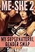 Me-She 2 (my supernatural gender swap): Alpha Werewolf Erotica (Me-She (my supernatural gender swap) Book 1)
