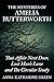 The Mysteries of Amelia Butterworth: That Affair Next Door, Lost Man’s Lane and The Circular Study (Annotated)