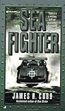 Sea Fighter by James H. Cobb