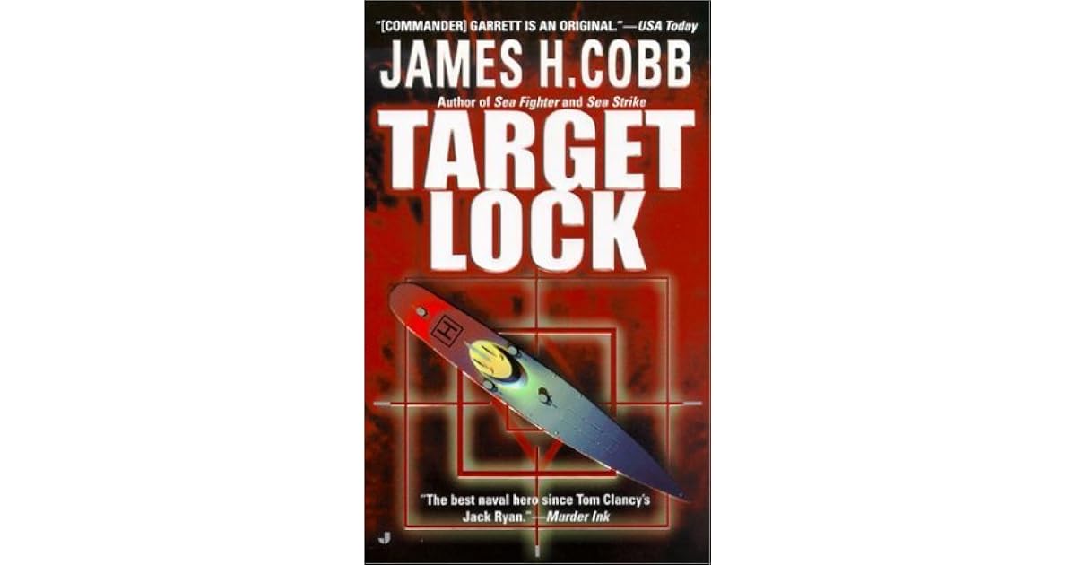 Target Lock (Amanda Garrett, 4) by James H. Cobb