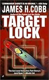 Target Lock by James H. Cobb