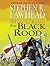 The Black Rood by Stephen R. Lawhead