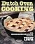 Dutch Oven Cooking: With In...