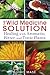 The Wild Medicine Solution: Healing with Aromatic, Bitter, and Tonic Plants