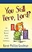 You Still Here, Lord?: The ...