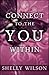Connect to the YOU Within