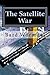 The Satellite War