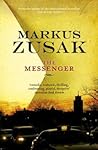 The Messenger by Markus Zusak