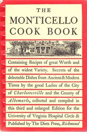 The Monticello Cook Book (Spiral-bound)