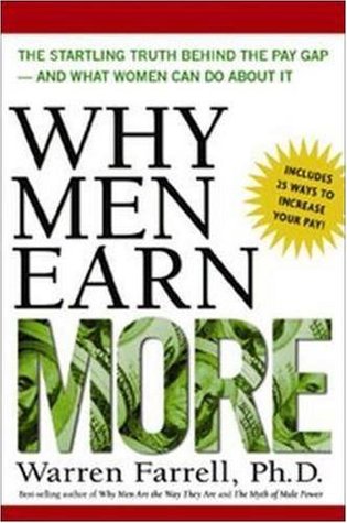 Why Men Earn More: The Startling Truth Behind the Pay Gap -- and What Women Can Do About It (Hardcover)