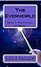 The Everworld Book 1 by Leila Geller