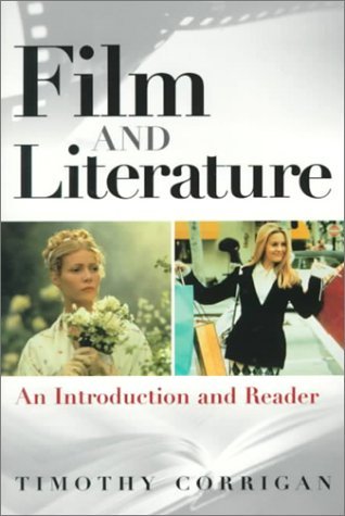 Film and Literature: An Introduction and Reader (Paperback)