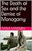 The Death of Sex and the Demise of Monogamy