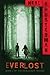 Everlost by Neal Shusterman