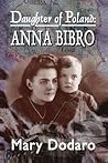 Daughter of Poland: Anna Bibro