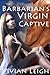 The Barbarian's Virgin Captive