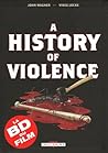 A History of Violence by John Wagner