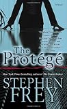 The Protégé by Stephen W. Frey