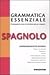 Spagnolo: Grammatica essenziale