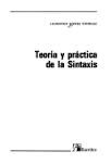 Teoría y práctica de la sintaxis (Paperback)