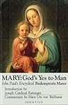 Mary: God's Yes t...