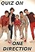 Quiz on One Direction by Henry  Marsh