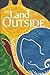 The Land Outside