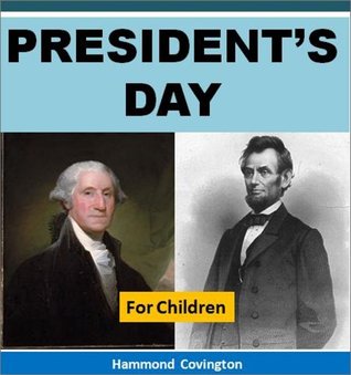 President s Day For Children Why President s Day is