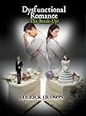 Dysfunctional Romance 'The Break-Up!' by Derick Hudson