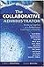 Collaborative Administrator, The by Austin Buffum