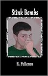 Stink Bombs (Ron and Bob Series, #2)