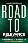 Road to Relevance: 5 Strategies for Competitive Associations