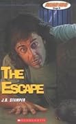 The Escape (Read 180: Stage B: Level 1)