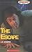 The Escape (Read 180: Stage B: Level 1)