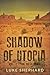 Shadow of Utopia (Vol. 2 - The Resistance)
