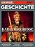 SPIEGEL GESCHICHTE 6/2012: Karl der Große. Der mächtigste Kaiser des Mittelalters